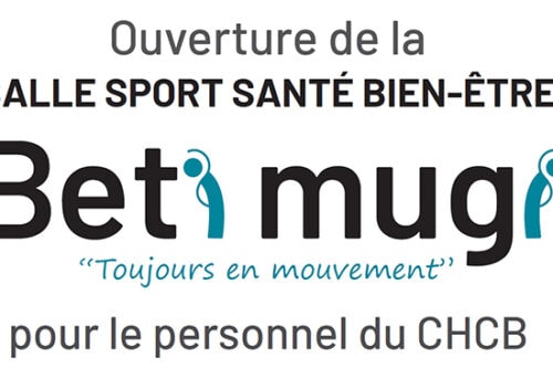 Découvrez la salle « Beti Mugi » salle sport santé bien-être pour le personnel du CHCB